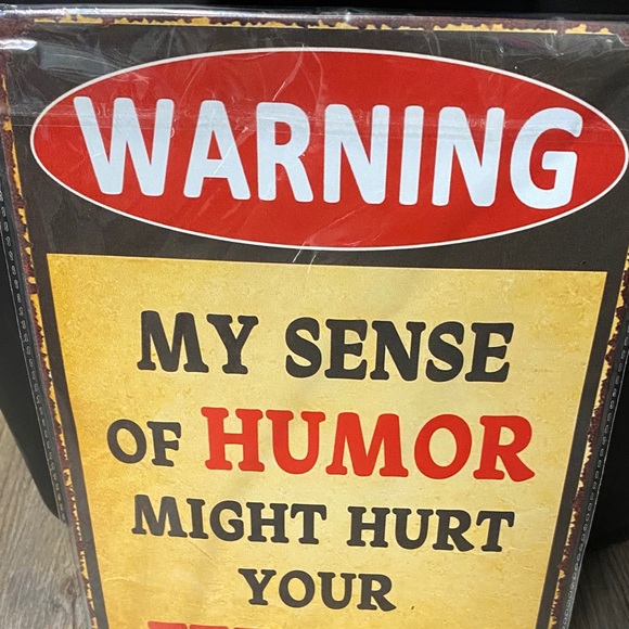 Warning Humor Sign - Picture 4 of 4